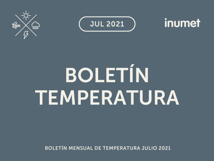 Boletín Mensual de Temperatura de julio 2021
